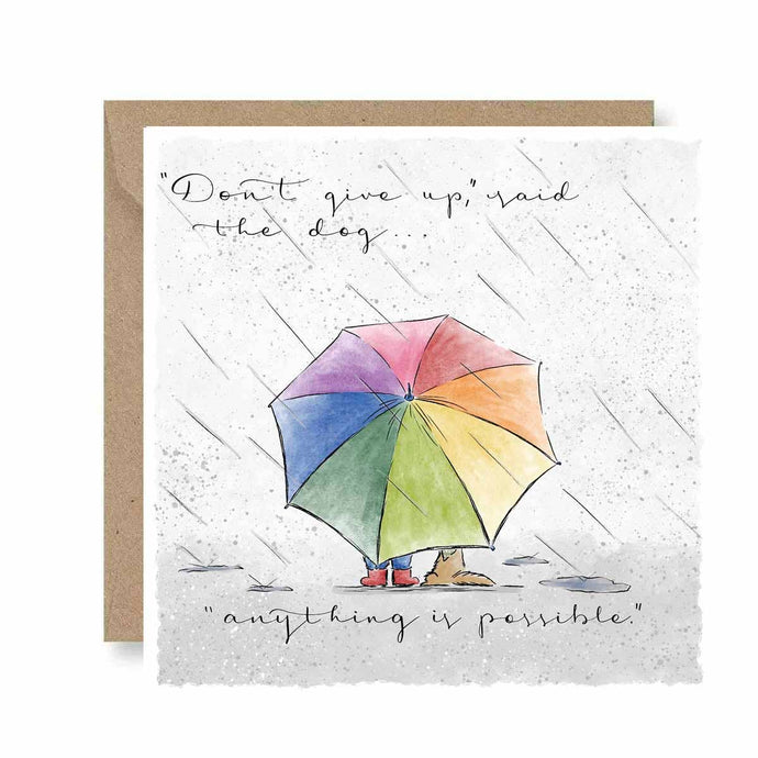 Deborah Maguire - Don't Give Up, Anything Is Possible - Greeting Card - Strelitzia's Florist & Irish Craft Shop