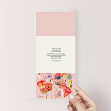 Load image into Gallery viewer, Ping He Art - Skinny Notepad - Poppies - Strelitzia&#39;s Florist &amp; Irish Craft Shop